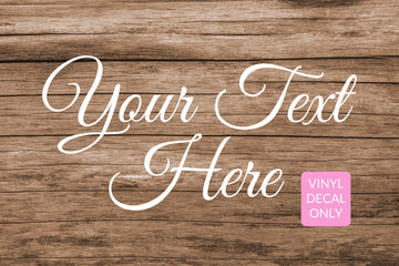 Personalized Text for DIY Signs, Permanent Sticky Vinyl Decal for Wood, Metal, Glass, Acrylic Signs, & other Smooth Surfaces , Outdoor-Grade